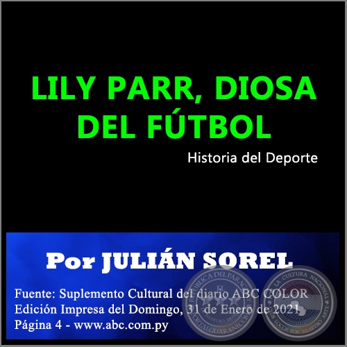 LILY PARR, DIOSA DEL FTBOL - Por JULIN SOREL - Domingo, 31 de Enero de 2021